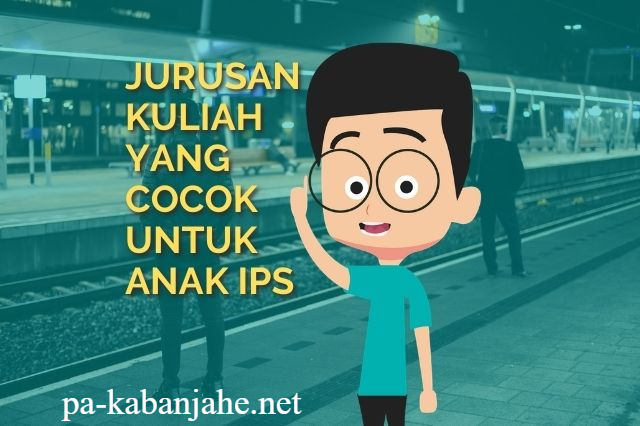 5 Jurusan Kuliah yang Cocok untuk Anak IPS dengan Gaji Tinggi & Prospek Kerja Luas
